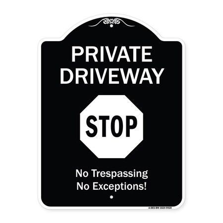 Signmission Designer Series-Private Driveway Stop Black & White Heavy-Gauge Aluminum, 24" H, BW-1824-9920 A-DES-BW-1824-9920